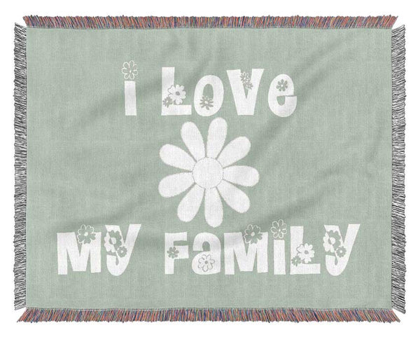 Boys room Quote I Love My Family Beige Woven Blanket