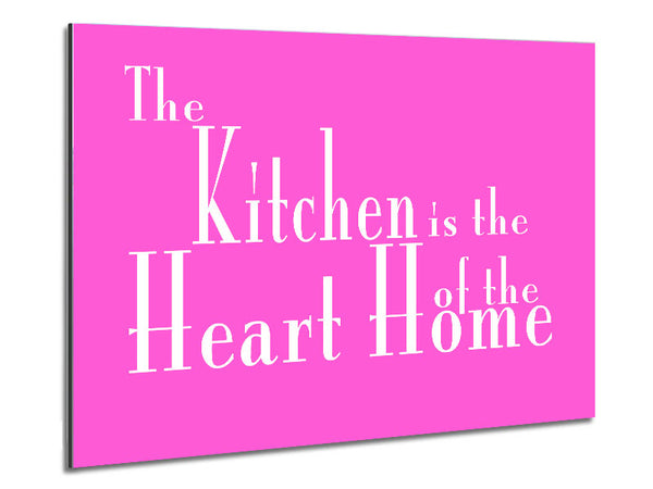 Kitchen Quote The Kitchen Is The Heart Of The Home 2 Vivid Pink