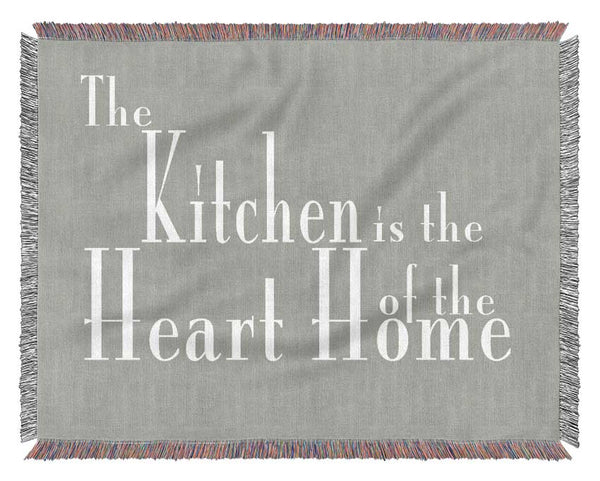 Kitchen Quote The Kitchen Is The Heart Of The Home 2 Grey White Woven Blanket