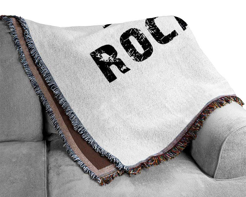 Music Quote I Love Rock N Roll White Woven Blanket