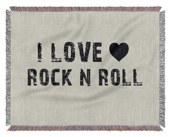 Music Quote I Love Rock N Roll Grey Woven Blanket