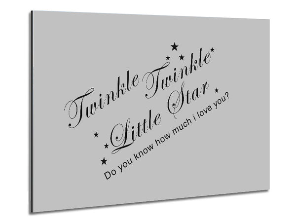 Nursery Quote Twinkle Twinkle Little Star 2 Grey