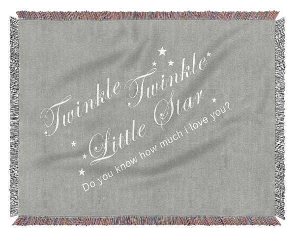 Nursery Quote Twinkle Twinkle Little Star 2 Grey White Woven Blanket