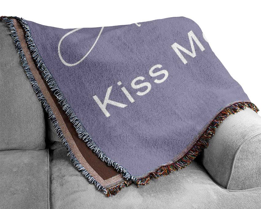 Love Quote Always Kiss Me Goodnight 2 Lilac Woven Blanket