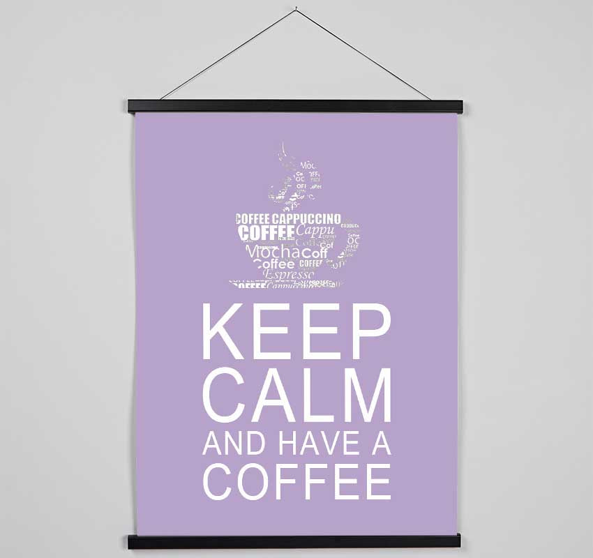 Kitchen Quote Keep Calm And Have A Coffee Lilac Hanging Poster - Wallart-Direct UK