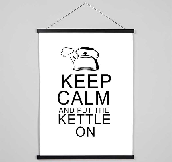 Kitchen Quote Keep Calm And Put The Kettle On White Hanging Poster - Wallart-Direct UK