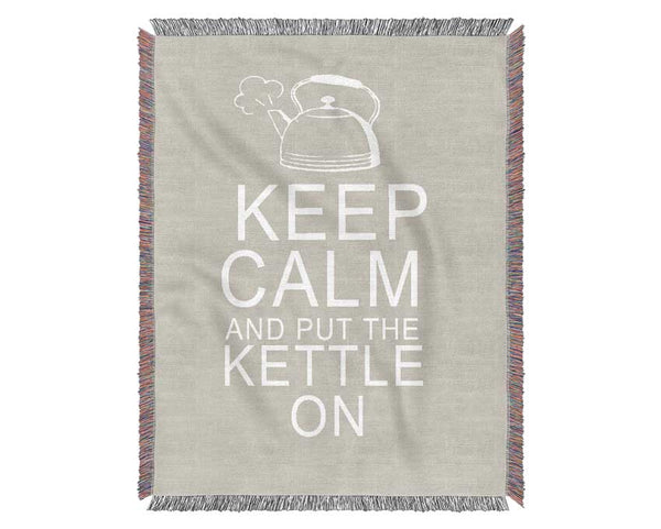 Kitchen Quote Keep Calm And Put The Kettle On Pink Woven Blanket