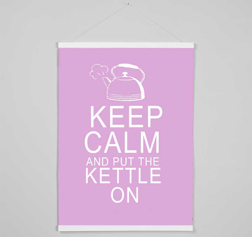 Kitchen Quote Keep Calm And Put The Kettle On Pink Hanging Poster - Wallart-Direct UK