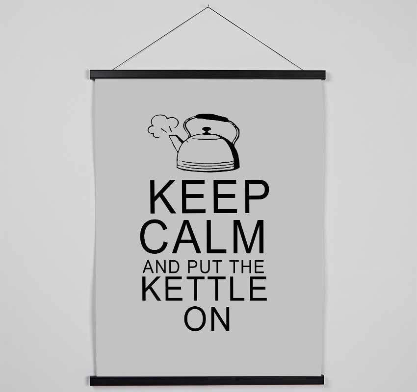 Kitchen Quote Keep Calm And Put The Kettle On Grey Hanging Poster - Wallart-Direct UK