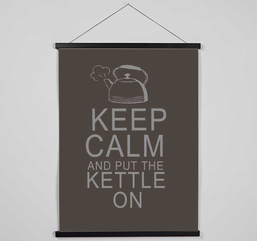 Kitchen Quote Keep Calm And Put The Kettle On Chocolate Hanging Poster - Wallart-Direct UK