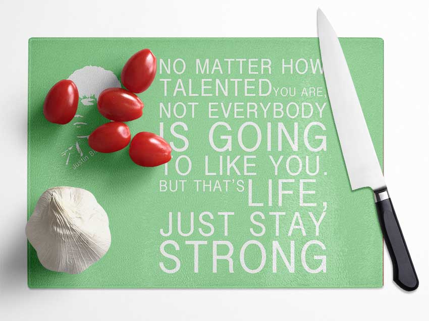 Music Quote No Matter How Talented Justin Bieber Green Glass Chopping Board