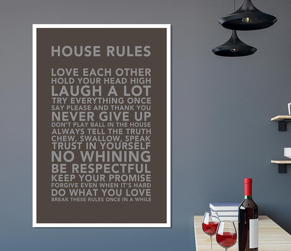 Family Quote House Rules 3 Chocolate Print Poster Wall Art