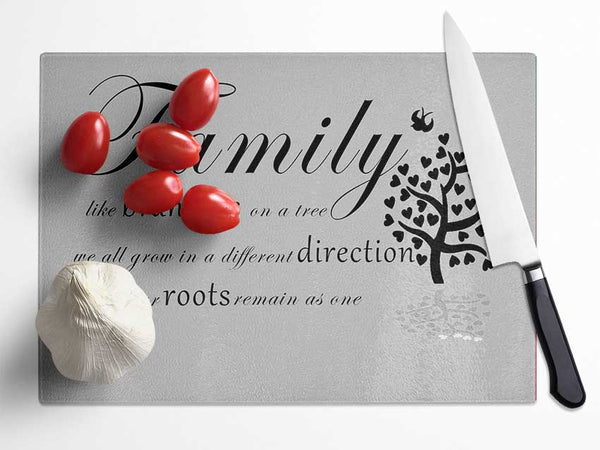 Family Quote Family Like Branches On A Tree Grey Glass Chopping Board