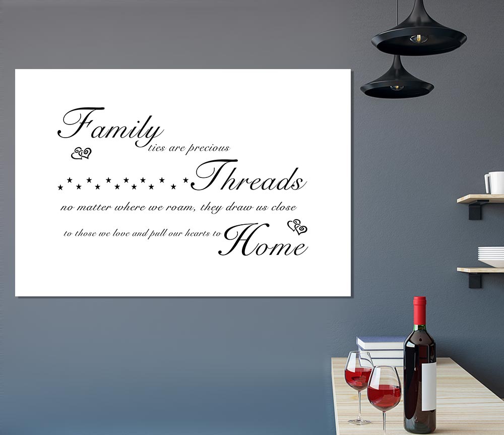 Family Quote Family Ties Are Precious White Print Poster Wall Art