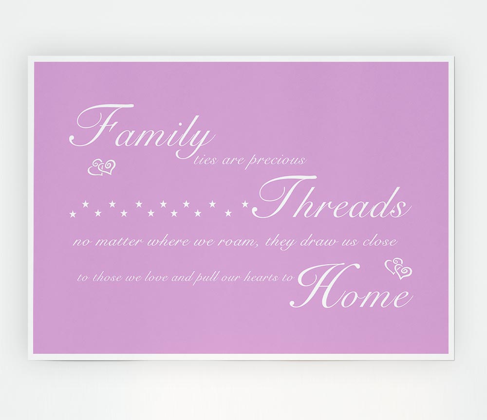 Family Quote Family Ties Are Precious Pink Print Poster Wall Art