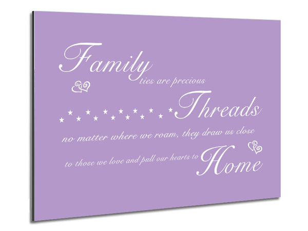 Family Quote Family Ties Are Precious Lilac