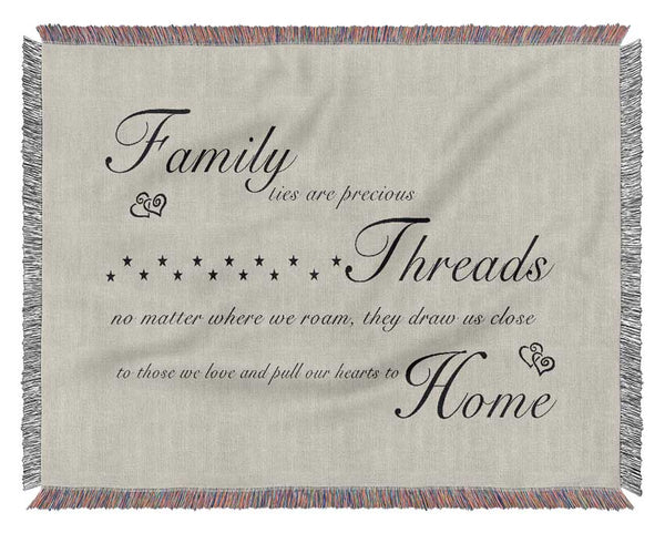 Family Quote Family Ties Are Precious Grey Woven Blanket