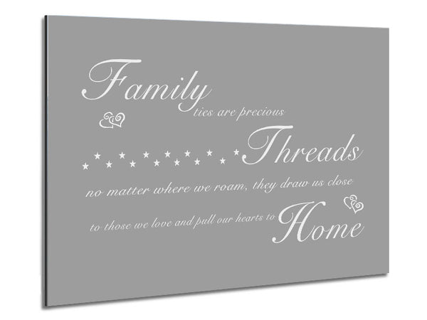 Family Quote Family Ties Are Precious Grey White