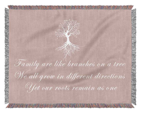 Family Quote Family Are Like Branches Vivid Pink Woven Blanket