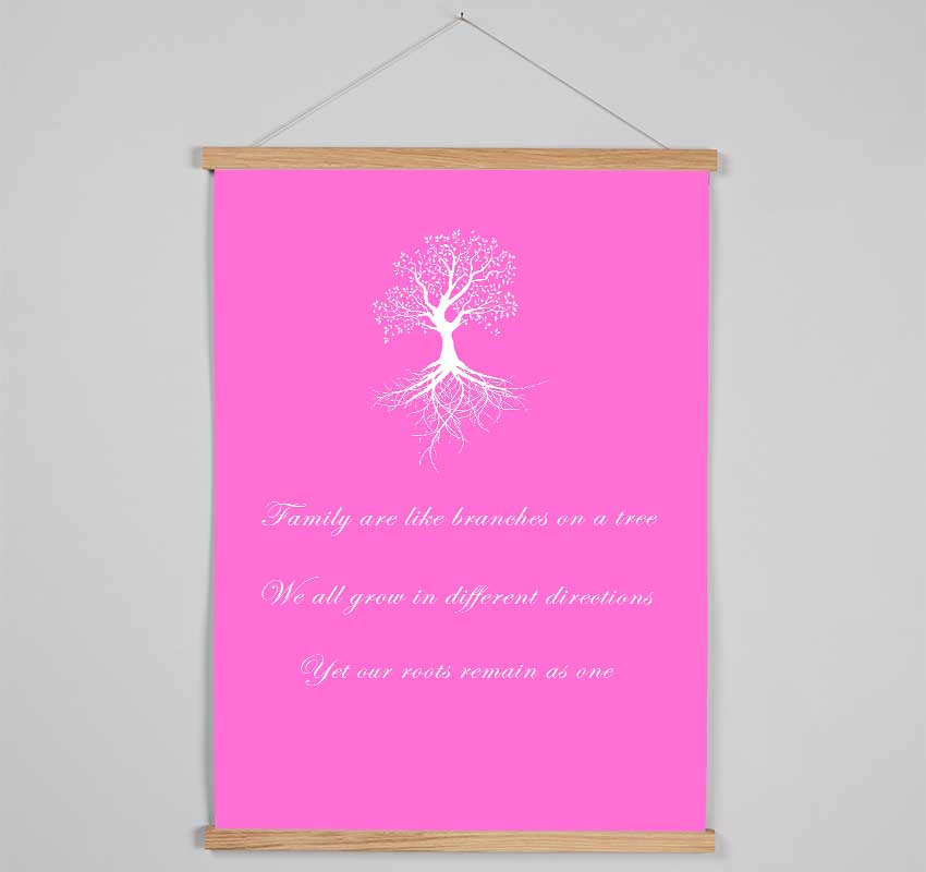 Family Quote Family Are Like Branches 2 Vivid Pink Hanging Poster - Wallart-Direct UK