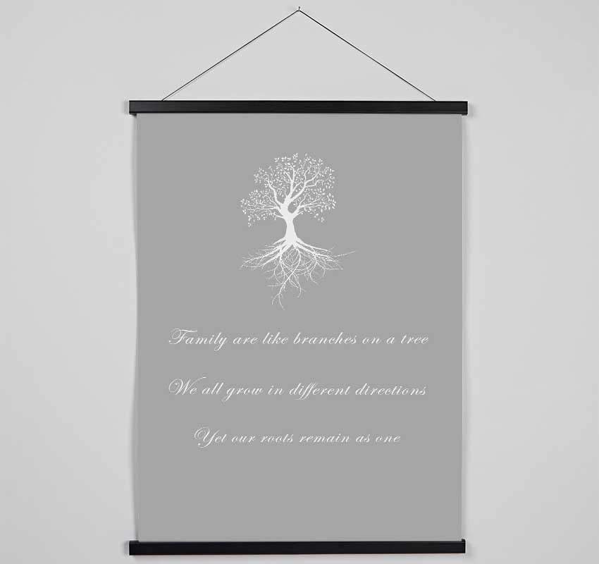 Family Quote Family Are Like Branches 2 Grey White Hanging Poster - Wallart-Direct UK