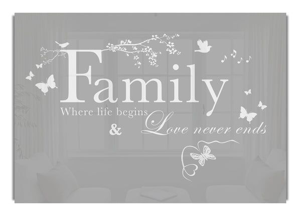 Family Where Life Begins Grey White