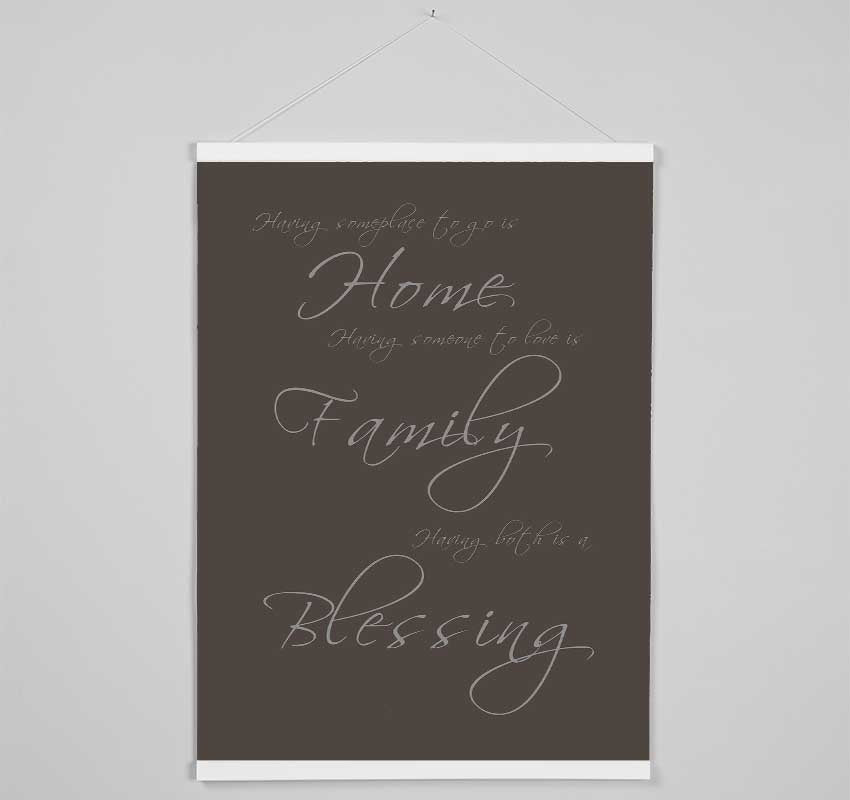 Having Someplace To Go Is Home Chocolate Hanging Poster - Wallart-Direct UK