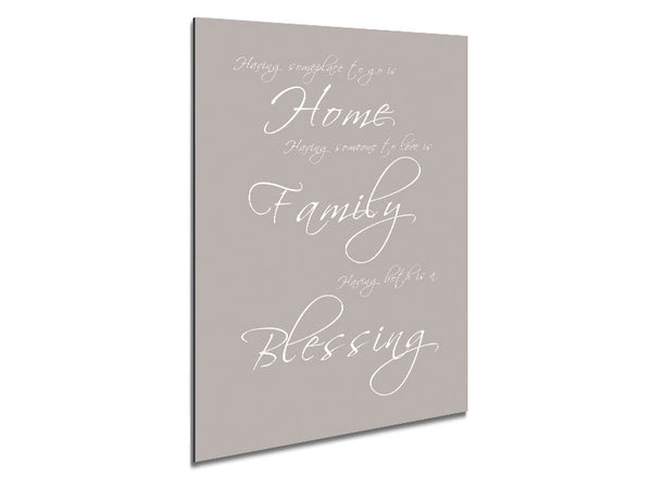 Family Quote Having Someplace To Go Is Home Beige