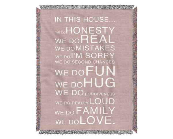 Family Quote In This House Vivid Pink Woven Blanket