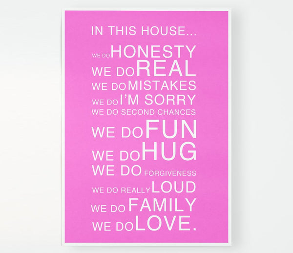 Family Quote In This House Vivid Pink Print Poster Wall Art