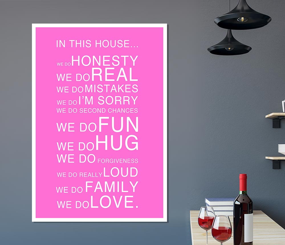 Family Quote In This House Vivid Pink Print Poster Wall Art