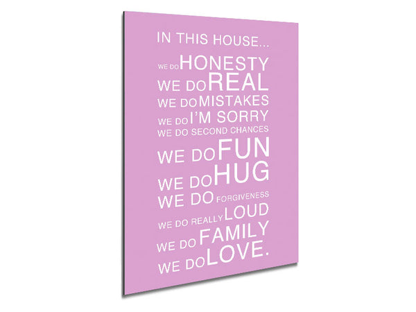 Family Quote In This House Pink