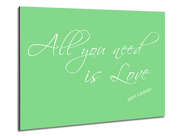 Music Quote All You Need Is Love 2 Green