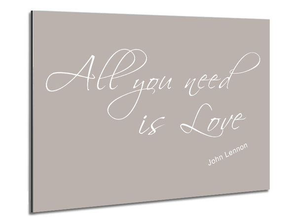 Music Quote All You Need Is Love 2 Beige