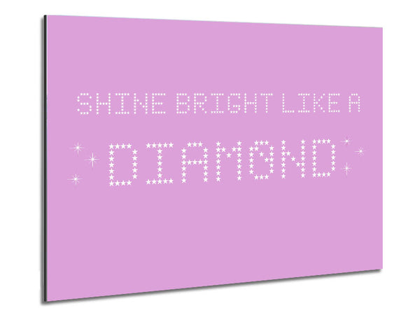 Music Quote Shine Bright Rihanna Pink