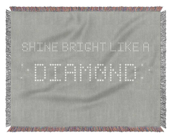 Music Quote Shine Bright Rihanna Grey White Woven Blanket