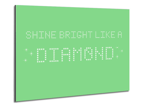 Music Quote Shine Bright Rihanna Green