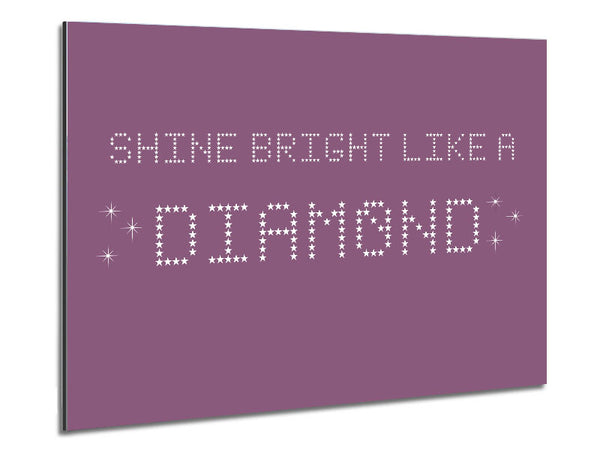 Music Quote Shine Bright Rihanna Dusty Pink