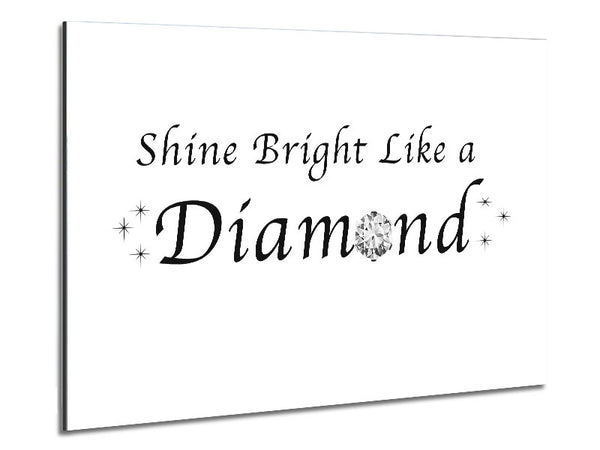 Music Quote Shine Bright Like A Diamond Rihanna White