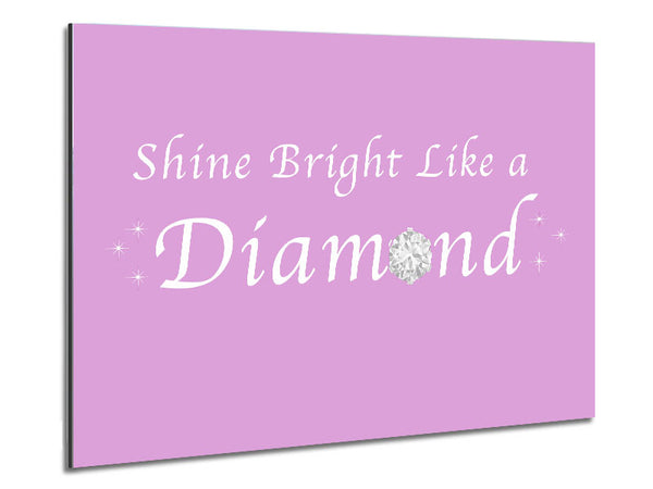 Music Quote Shine Bright Like A Diamond Rihanna Pink