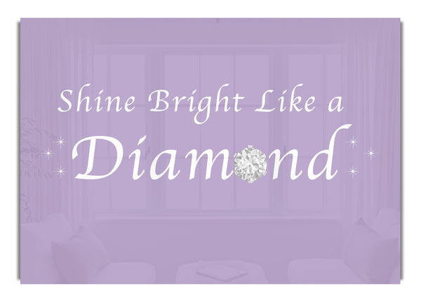 Shine Bright Like A Diamond Rihanna Lilac