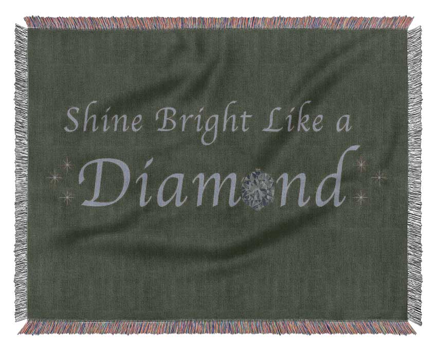 Music Quote Shine Bright Like A Diamond Rihanna Chocolate Woven Blanket