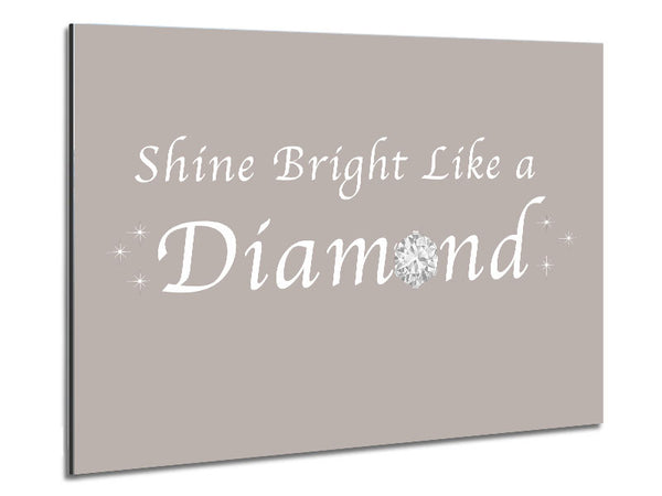 Music Quote Shine Bright Like A Diamond Rihanna Beige