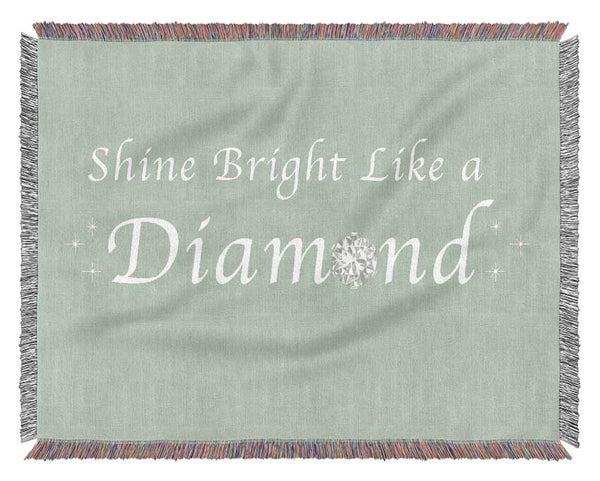 Music Quote Shine Bright Like A Diamond Rihanna Beige Woven Blanket