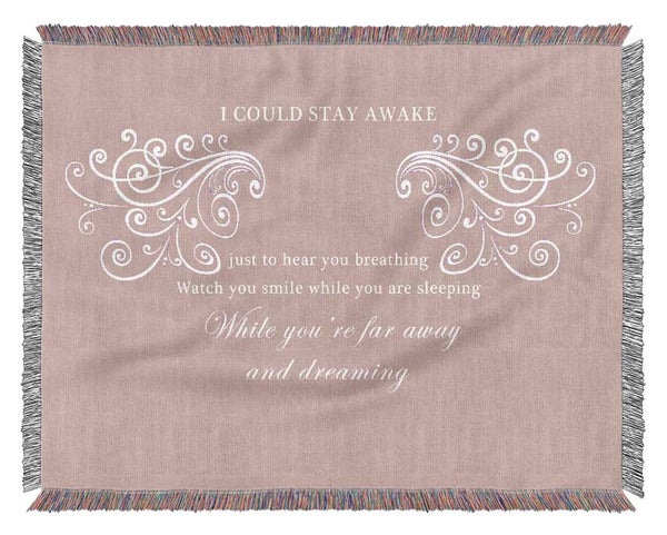 Music Quote I Could Stay Awake Aerosmith Vivid Pink Woven Blanket