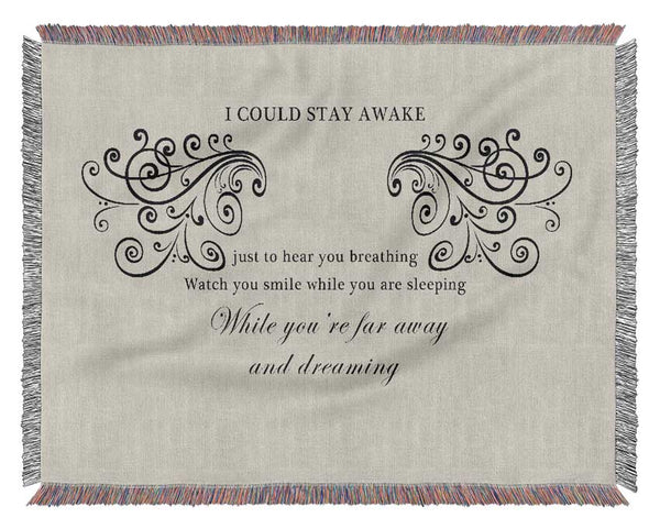 Music Quote I Could Stay Awake Aerosmith Grey Woven Blanket