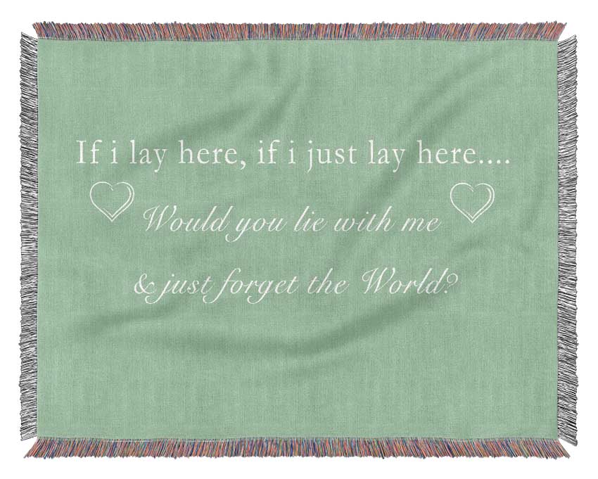 Music Quote If I Lay Here Snow Patrol Green Woven Blanket