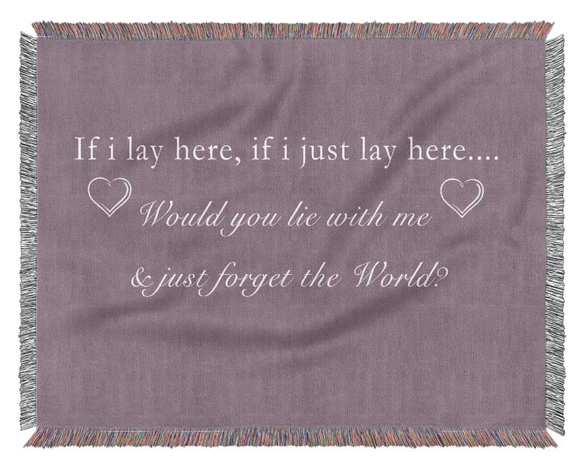 Music Quote If I Lay Here Snow Patrol Dusty Pink Woven Blanket