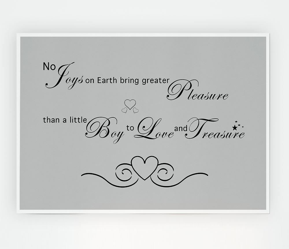 Boys Room Quote No Joys On Earth Bring Pleasure Grey Print Poster Wall Art