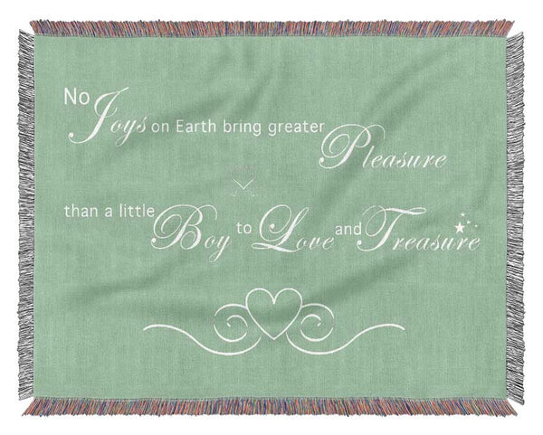 Boys Room Quote No Joys On Earth Bring Pleasure Green Woven Blanket